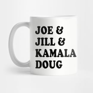 Joe and Jill and Kamala and Doug - Let's Go. Vote. Mug
